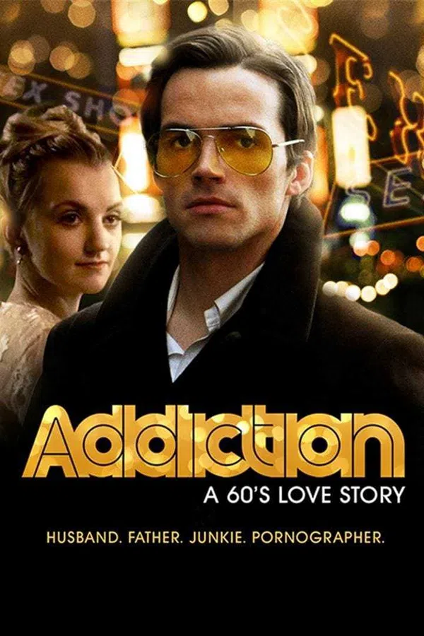 Addiction: A 60'S Love Story