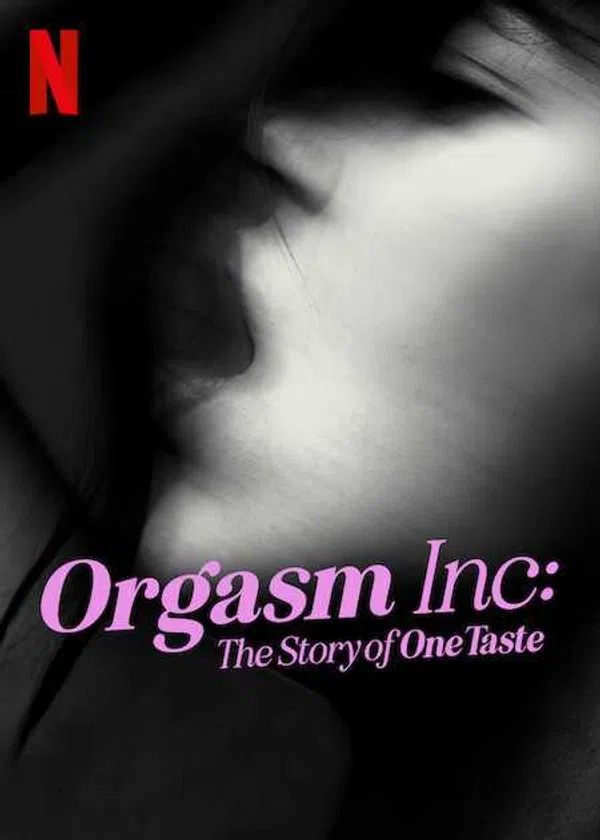 Orgasm Inc.: Câu Chuyện Về OneTaste